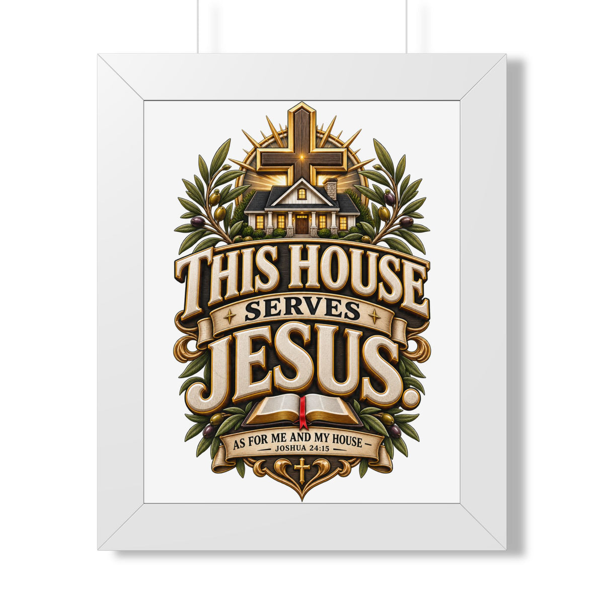 This House Serves Jesus Framed Poster — Christian Wall Art, Religious Home Decor (As for Me and My House)