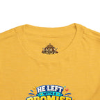 Toddler Tee — "He’s Coming Back"