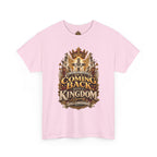 Kingdom Return Tee — "He's Coming Back"