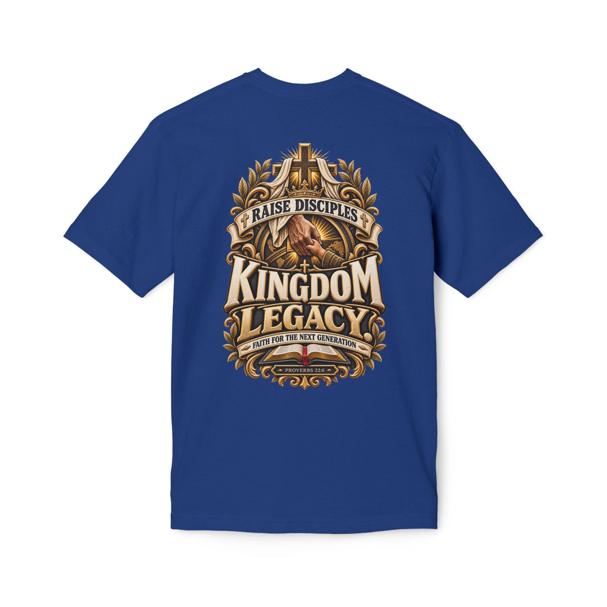 Kingdom Legacy T-Shirt – "Raise Disciples"