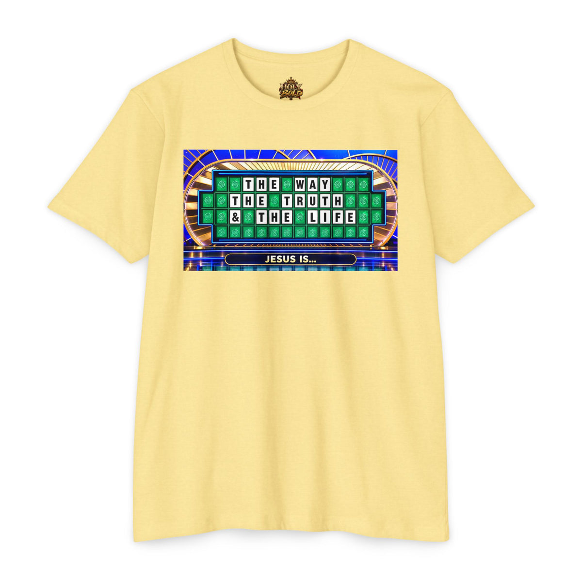 Christian Wheel of Fortune T-Shirt — "The Way, The Truth & The Life" Design