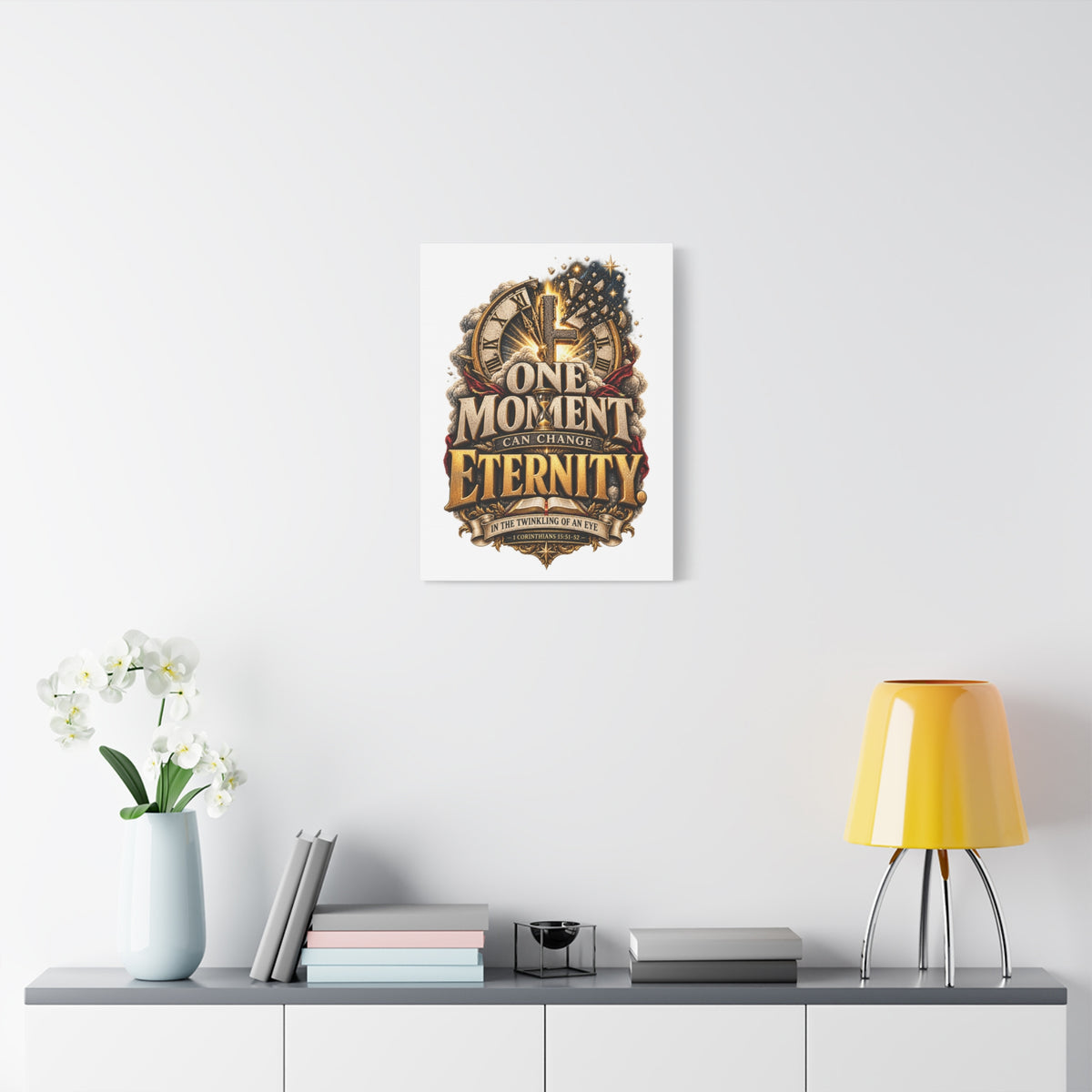 One Moment Can Change Eternity Matte Canvas — Inspirational Christian Wall Art (Stretched)
