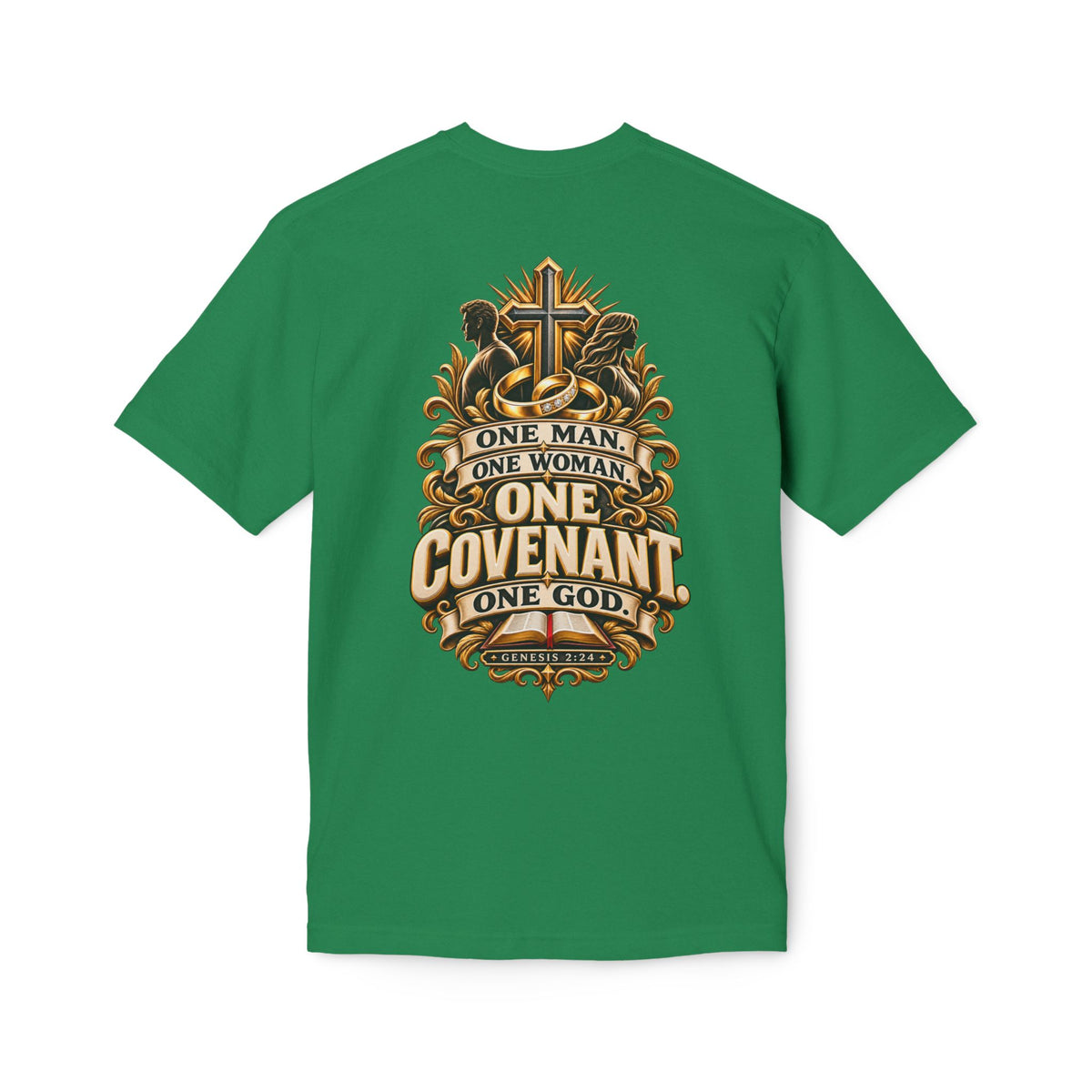 “One Man One Woman One Covenant One God”