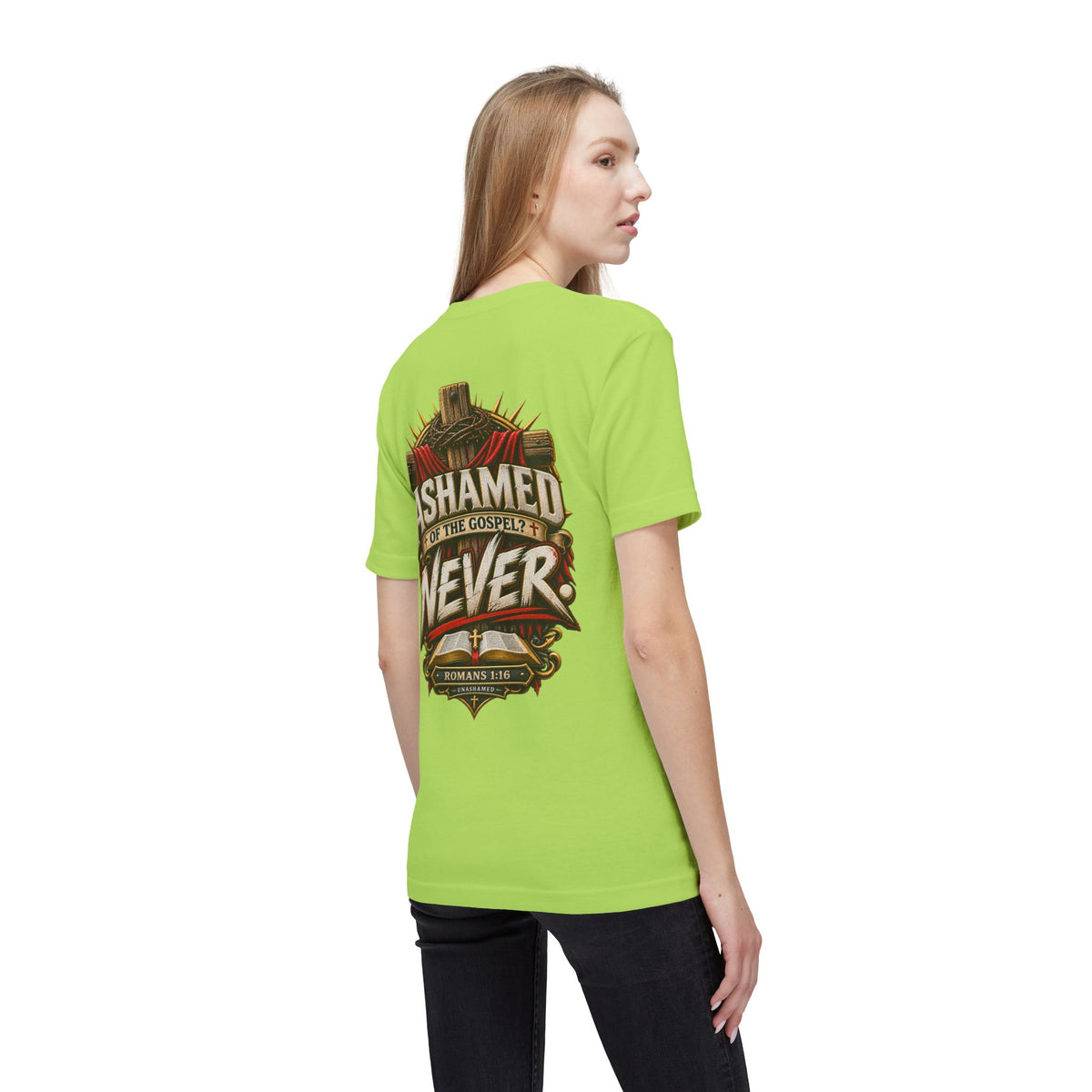 "Ashamed of the Gospel? Never" Graphic Tee (Romans 1:16)