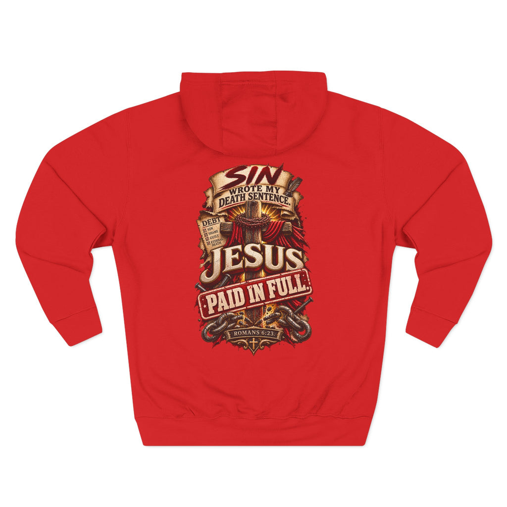 Jesus Paid in Full - Graphic Fleece Pullover