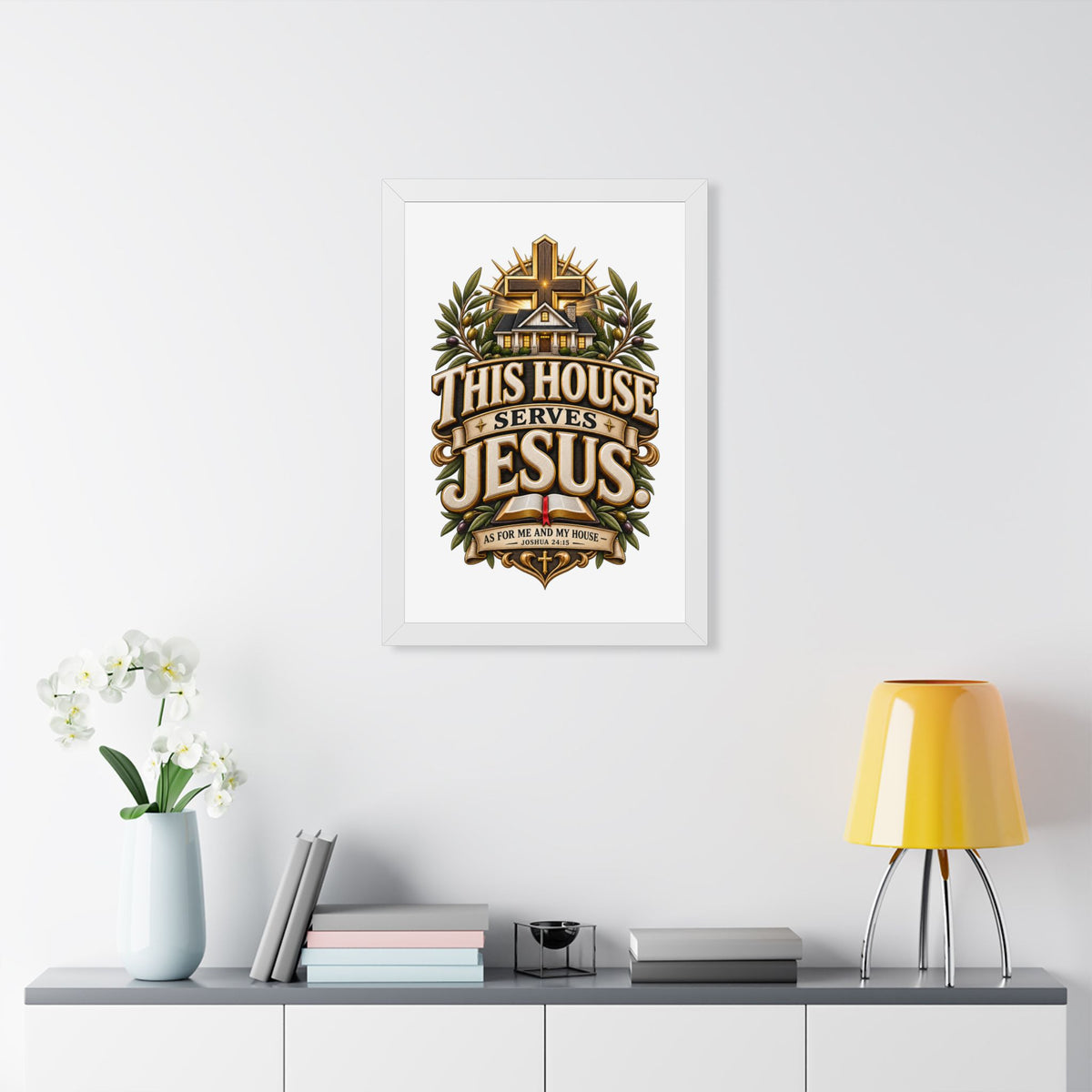 This House Serves Jesus Framed Poster — Christian Wall Art, Religious Home Decor (As for Me and My House)