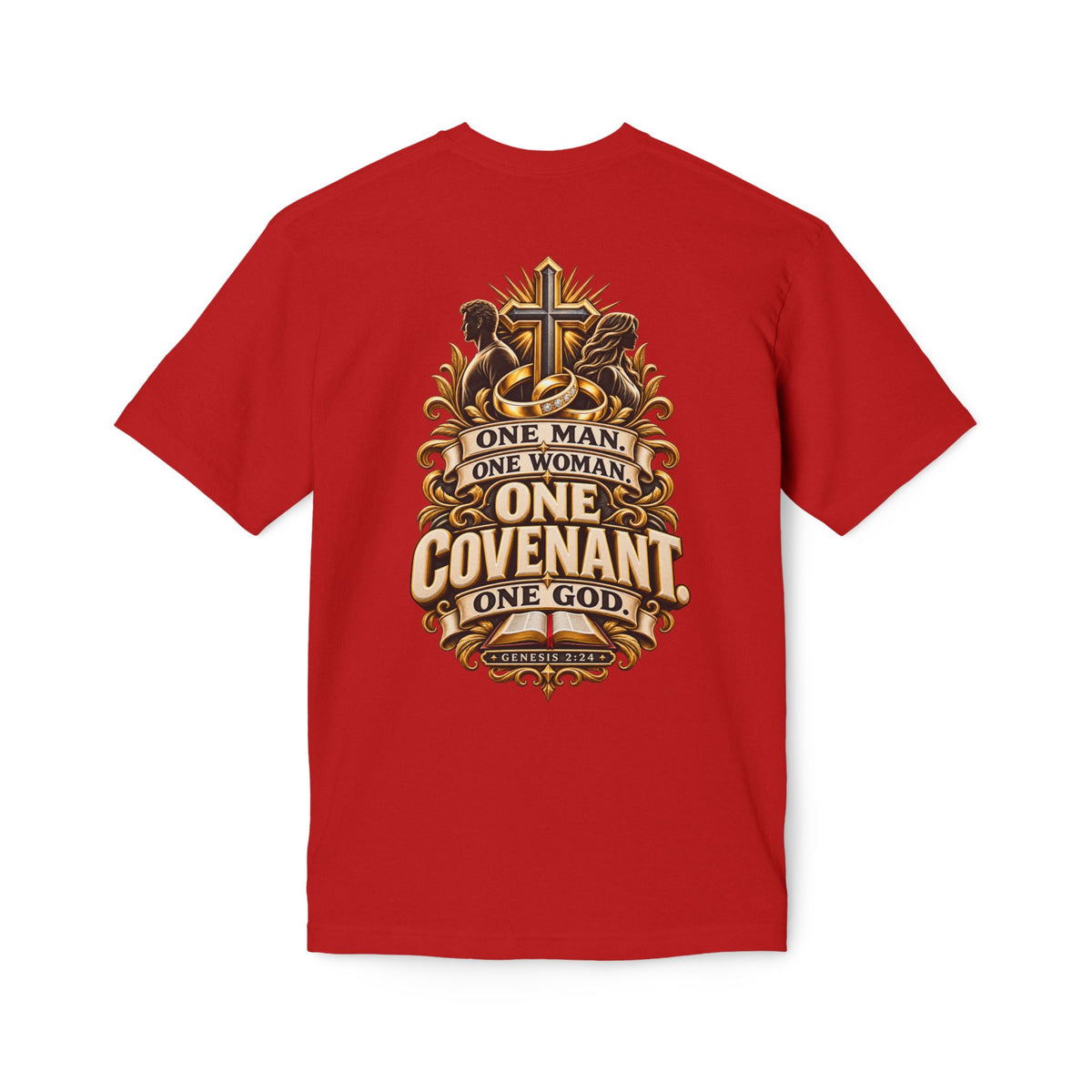 “One Man One Woman One Covenant One God”