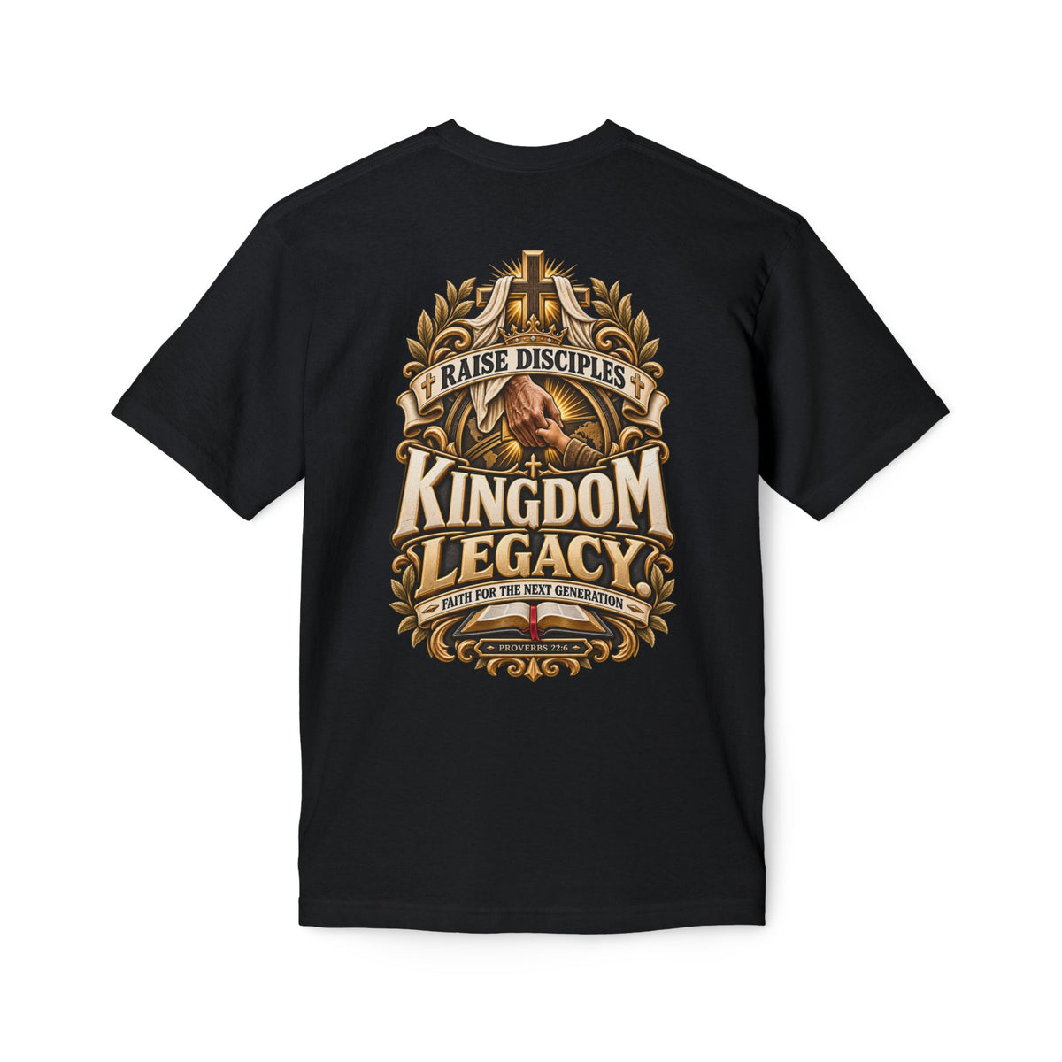 Kingdom Legacy T-Shirt – "Raise Disciples"