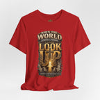 Look Up Tee — Inspirational Christian Graphic T‑Shirt (When the World Looks Down)