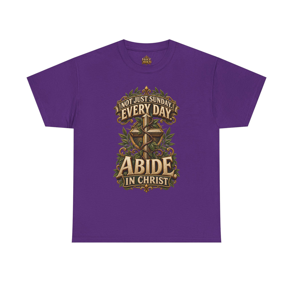 "Abide in Christ: Not Just Sunday Every Day"