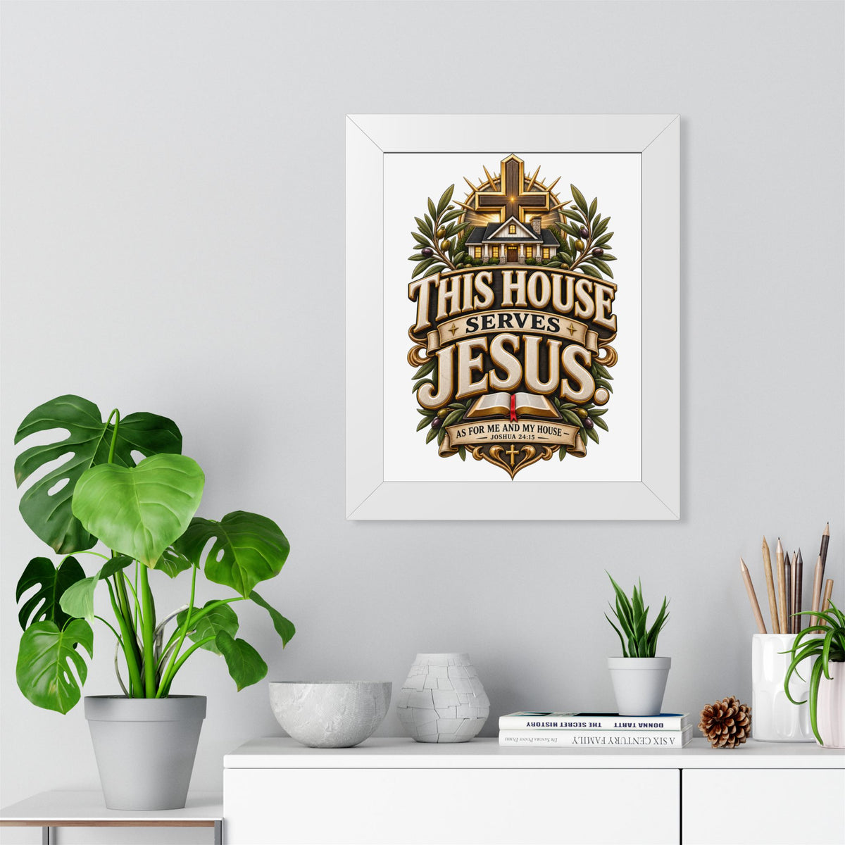 This House Serves Jesus Framed Poster — Christian Wall Art, Religious Home Decor (As for Me and My House)