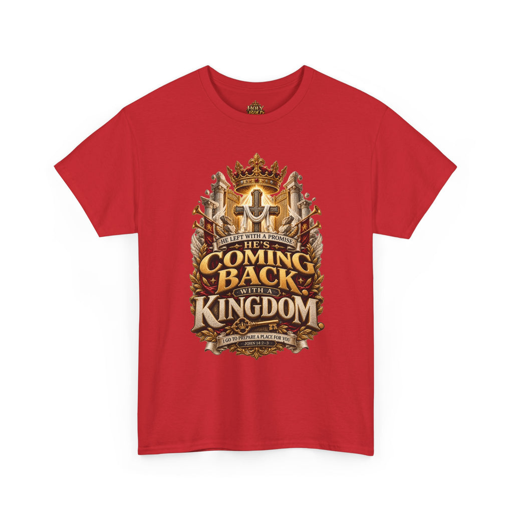 Kingdom Return Tee — "He's Coming Back"