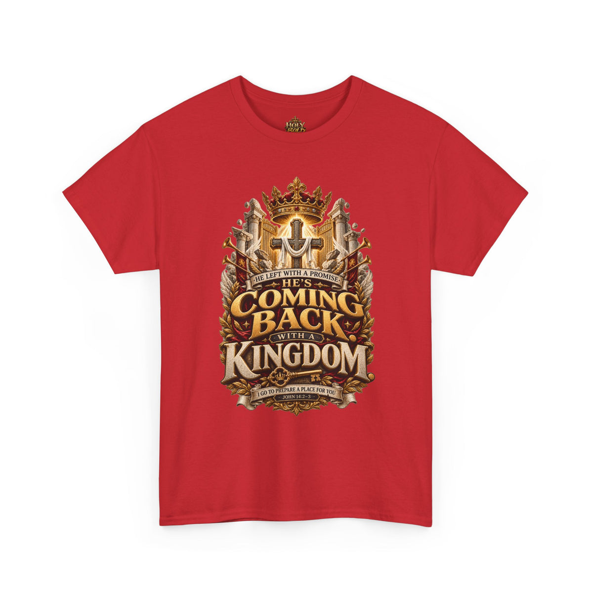 Kingdom Return Tee — "He's Coming Back"