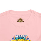 Toddler Tee — "He’s Coming Back"
