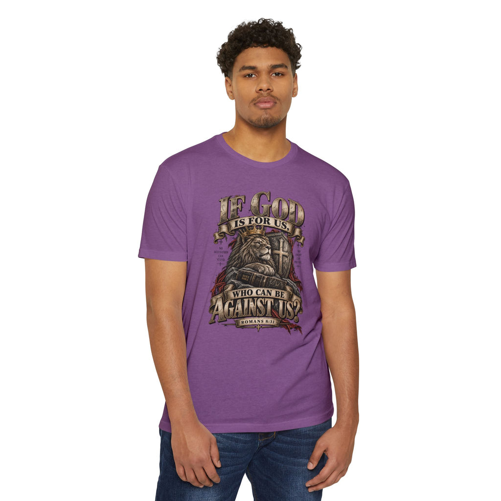 “If God Is For Us Who Can Be Against Us” Faith Graphic Tee