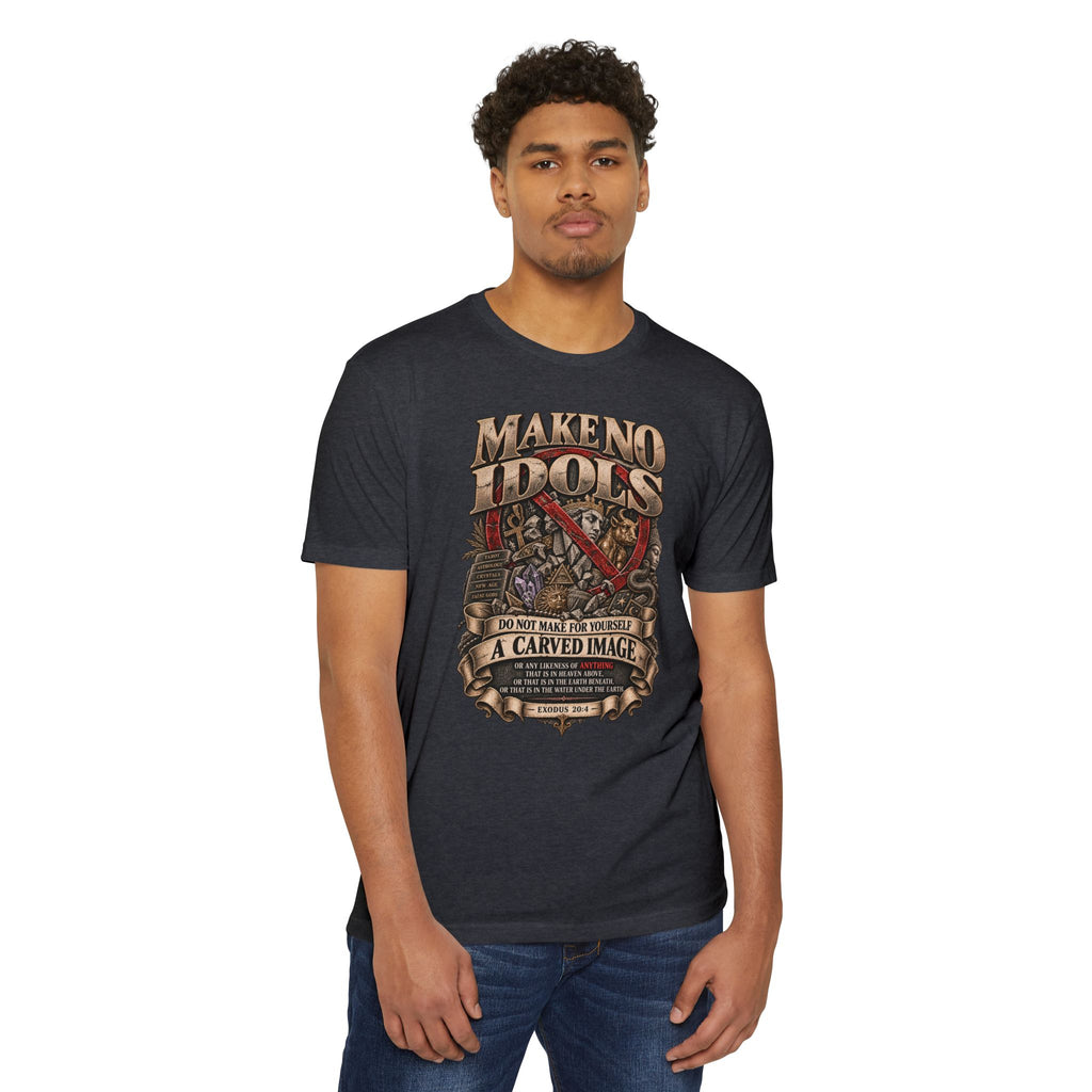 Make No Idols T-Shirt