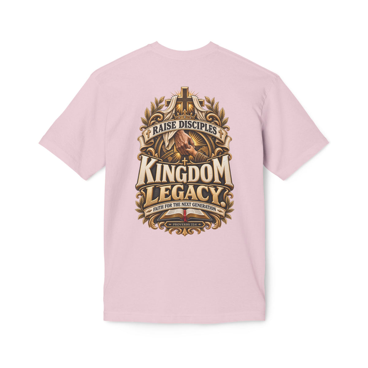 Kingdom Legacy T-Shirt – "Raise Disciples"