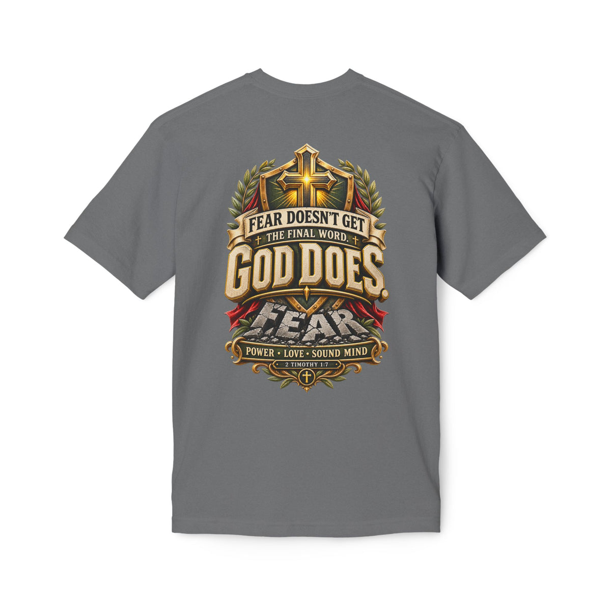 God Does T-Shirt — ("Fear Doesn’t Get the Final Word")