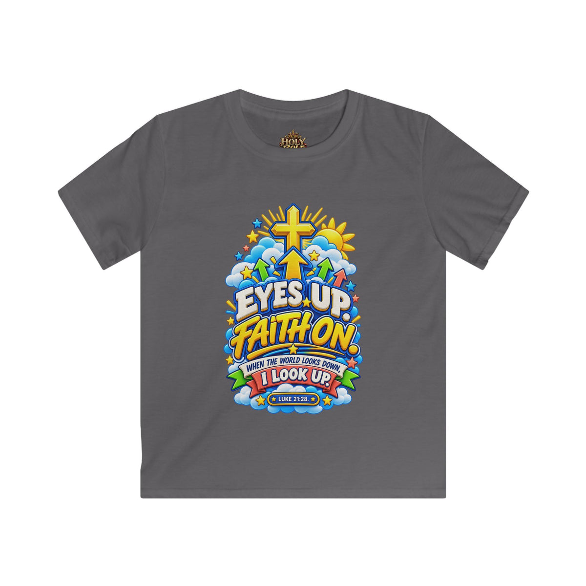 Kids Tee - "Eyes Up, Faith On"