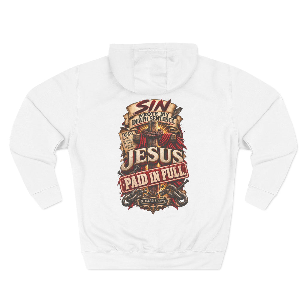 Jesus Paid in Full - Graphic Fleece Pullover