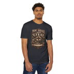 You Shall Not Steal T-Shirt