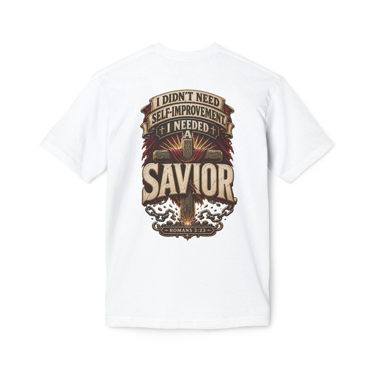 "I Didn't Need Self-Improvement, I Needed A Savior" Faith Shirt