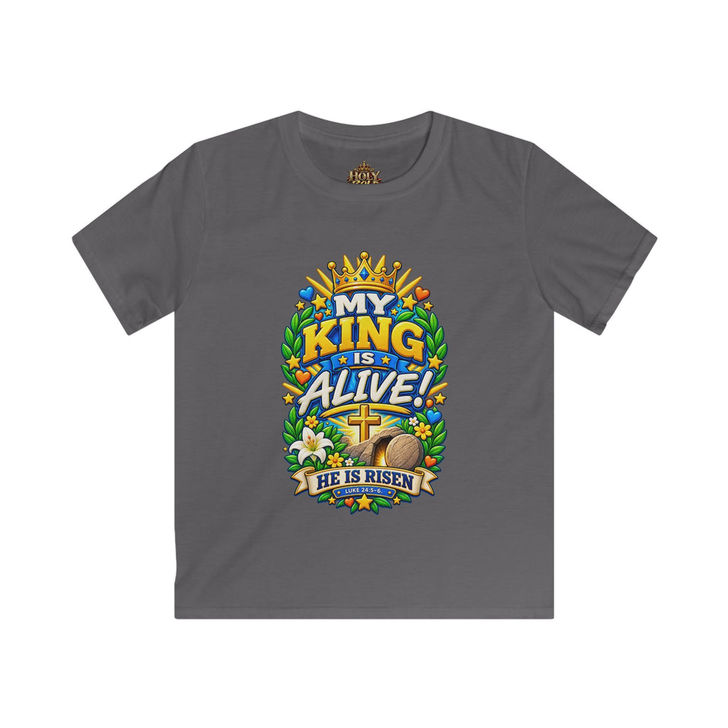 Kids Tee — "My King Is Alive! He Is Risen"