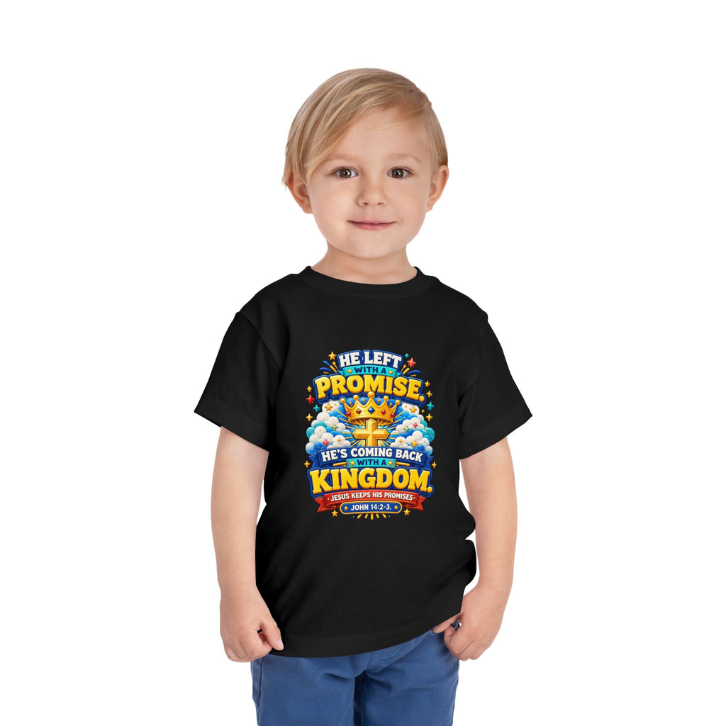 Toddler Tee — "He’s Coming Back"