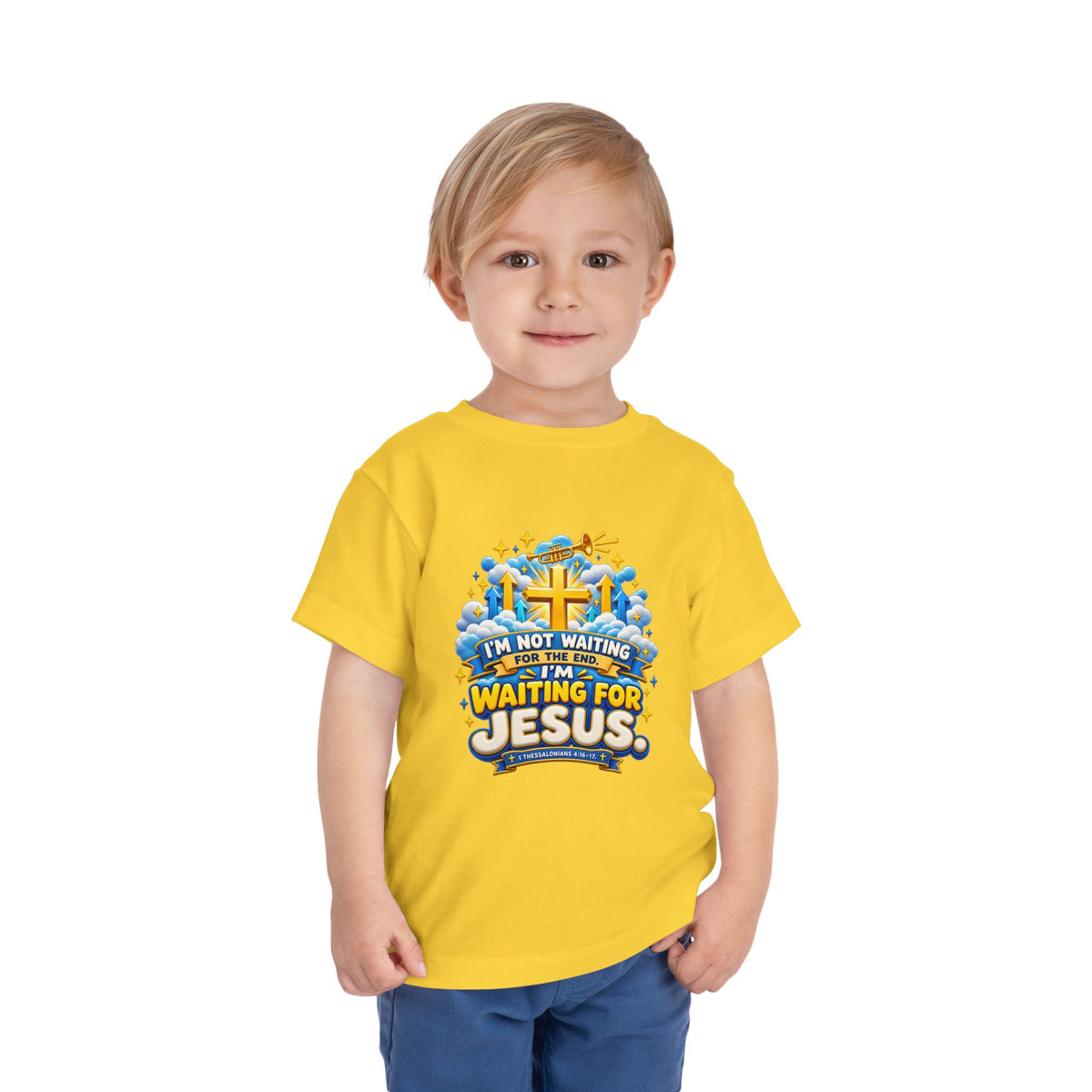 Toddler Tee - "I'm Not Waiting for the End, I'm Waiting for Jesus"