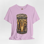Look Up Tee — Inspirational Christian Graphic T‑Shirt (When the World Looks Down)