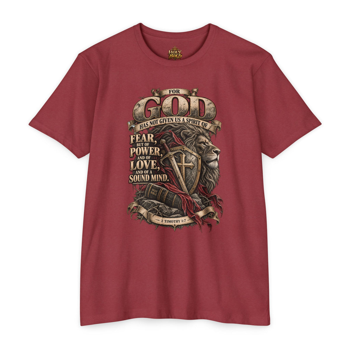 'For God Has Not Given Us a Spirit of Fear' Inspirational Tee