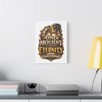 One Moment Can Change Eternity Matte Canvas — Inspirational Christian Wall Art (Stretched)
