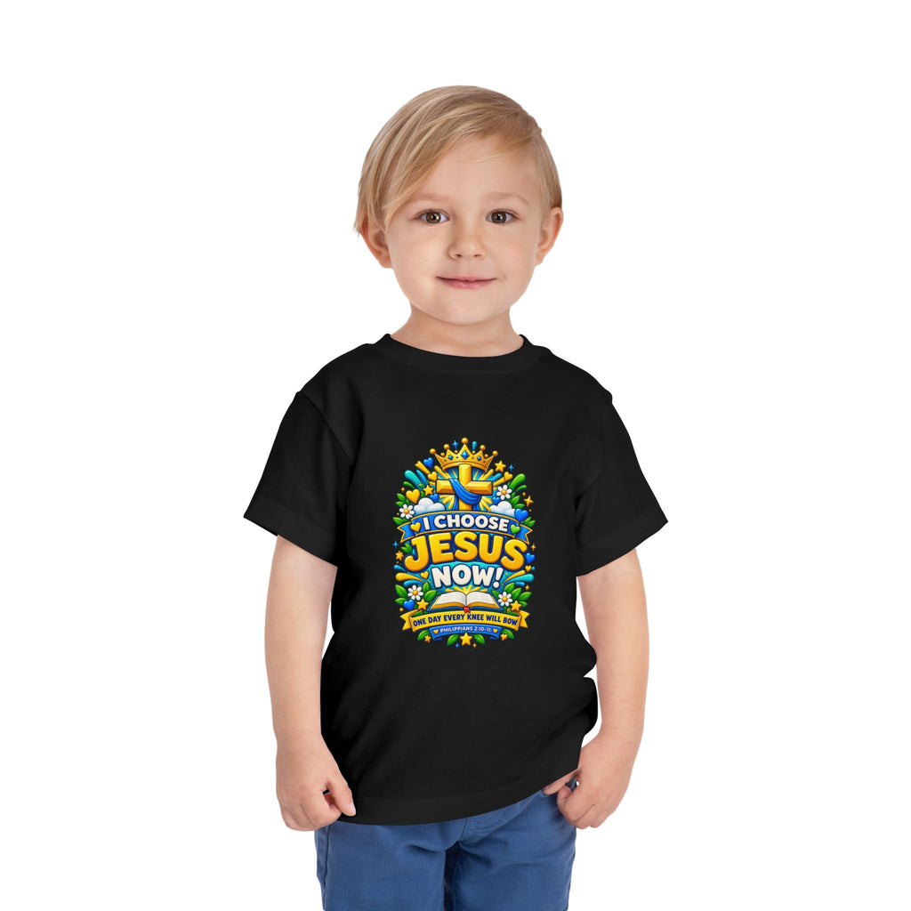 I Choose Jesus Now Toddler Tee