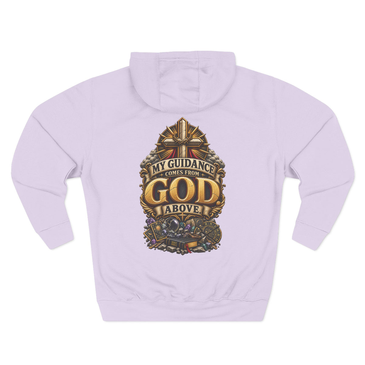 My Guidance Comes From God Above Graphic Hoodie